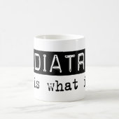 Mug Pédiatrie il est (Centre)