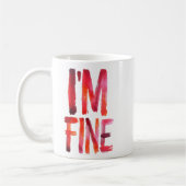 Mug Peinture Abstraite à l'eau "I'M FINE" émotionnelle (Gauche)
