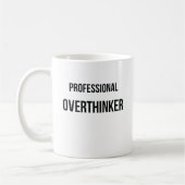 Mug Pensée de trop d'Overthinker professionnel (Gauche)