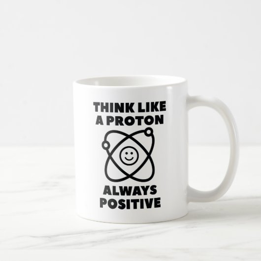 Mug Pensez À Un Proton (Droite)