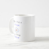Mug Pensez à un proton et restez positif (Devant gauche)