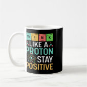 Mug Pensez comme un proton Restez positif Tableau péri (Gauche)