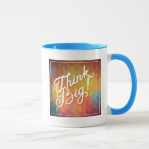 Mug Pensez grand