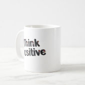 Mug Pensez le positif (Devant gauche)