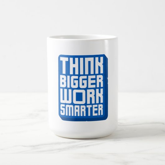 Mug Pensez plus grand Travaillez plus dur (Centre)