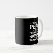 Mug Pepaw_ They Call Me Pepaw Because Partner In Crime (Devant droit)