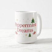 Mug Peppermint Dreams | Sweet, Minty, and Full of Joy  (Devant droit)