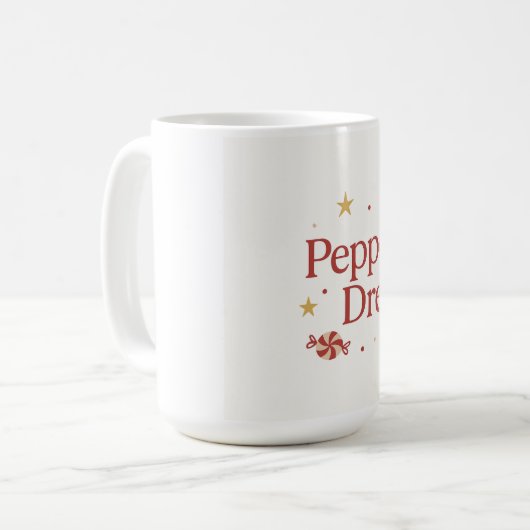 Mug Peppermint Dreams | Sweet, Minty, and Full of Joy  (Devant gauche)