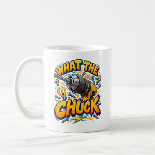 Mug Perceuse Pun Quel humour d'atelier de bricoleur Ch