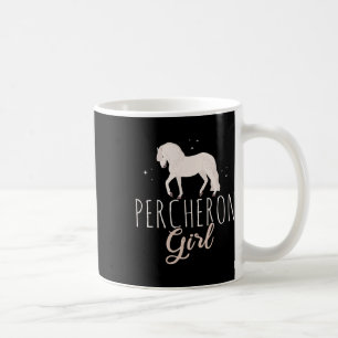 Mug Percheron Horse Girl Horses Lover Horse équitation