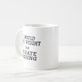 Mug Perdrait du poids mais de la haine Perdre de la Mu (Devant gauche)