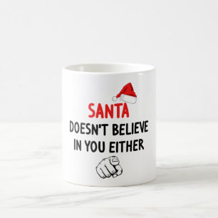 Mug Père Noël ne croit pas