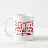 Mug Père Noël ne t'aime pas (Gauche)