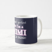 MUG PERFECTIONNEZ PRESQUE MIMI (Devant droit)