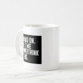 Mug Permettez-Moi D'Étudier Cela (Devant gauche)