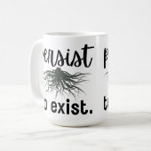Mug Persister à exister (Devant gauche)