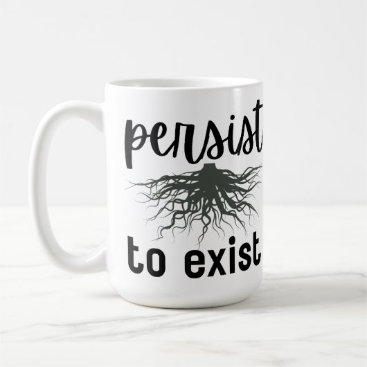Mug Persister à exister (Gauche)