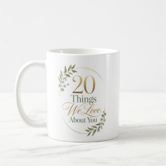 Mug Personalized 20 Things We Love About You Gift