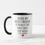 Mug Personalized Best Friend Gift<br><div class="desc">Being My Best Friend Is Really The Only Gift You Need,  Custom best friend mug personalized moving away gift,  Best friend toxend longue distance custom name mug,  Gifts for best friend féale cuples</div>