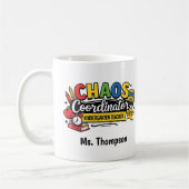 Mug Personalized Chaos  Coordinator Teacher  (Gauche)