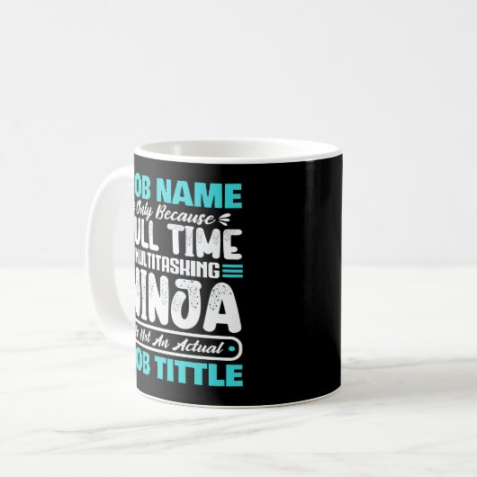 Mug Personalized Custom Job Title Multitasker Worker (Devant gauche)