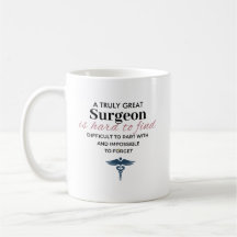 Personalized Great Surgeon Quote