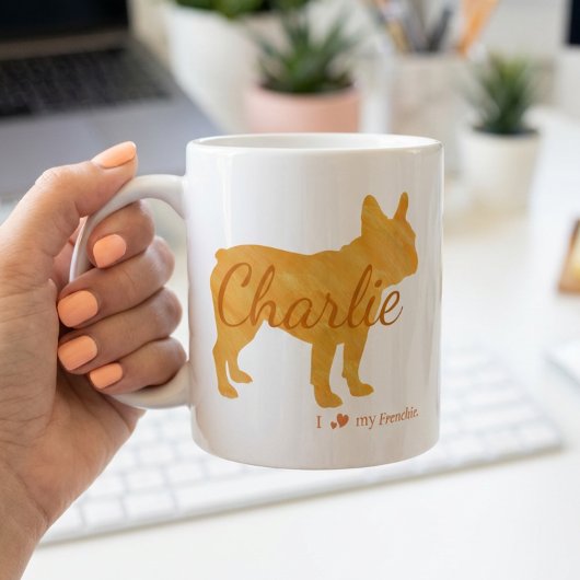 Mug Personalized I Love My Frenchie French Bulldog