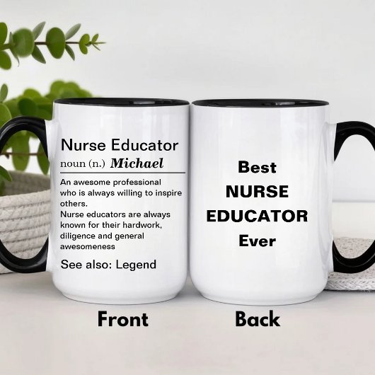 Mug Personalized Nurse Educator Definition