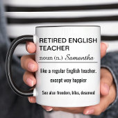 Mug Personalized Retired English Teacher Definition