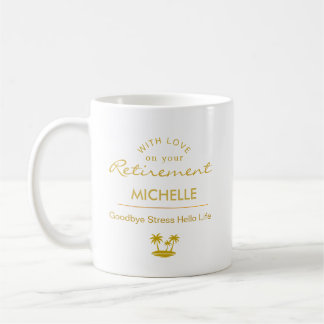 Mug Personalized Retirement Goodbye Stress Hello Life