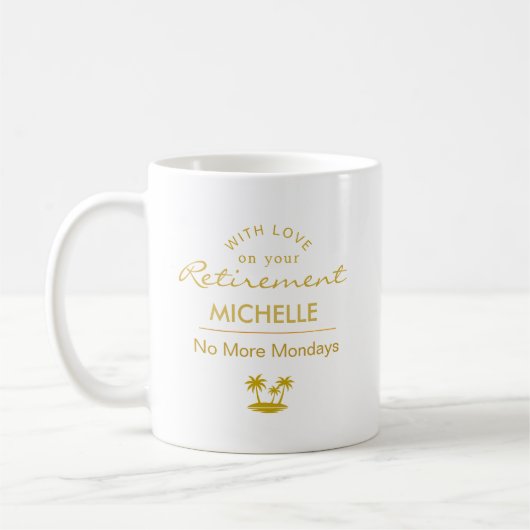 Mug Personalized Retirement No More Mondays (Gauche)