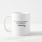 Mug Personalized Schnauzer “I Own You” (Gauche)