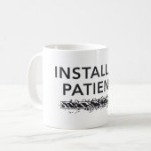 Mug personalized water bottle, installing patience (Devant gauche)