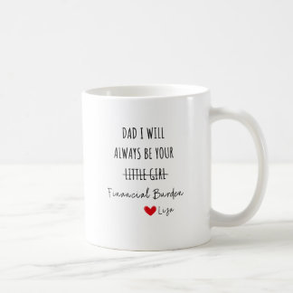 Mug personnalisation du fardeau financier Fête des pèr