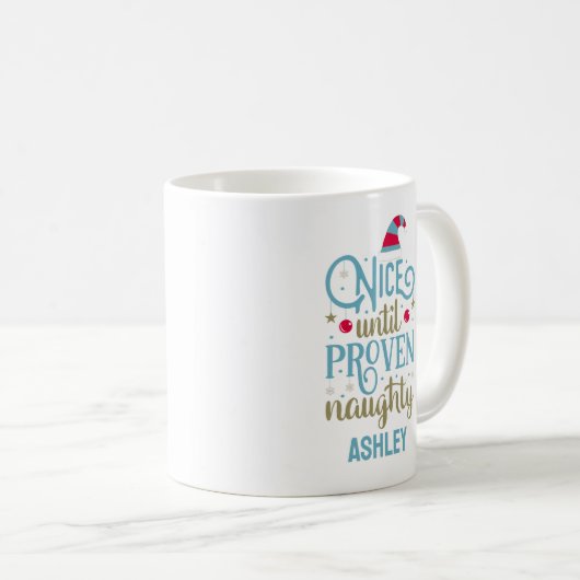 Mug Personnalisé Funny Christmas Naughty ou Nice Café (Devant droit)