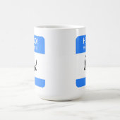 Mug Personnalisé Funny Mignonne Bonjour ! Mon Nom Est (Centre)