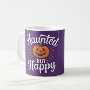 Mug Personnalisé Hanté Mais Heureux