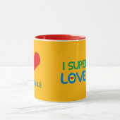 MUG PERSONNALISÉ "J'AMOUR SUPERBE DE DUPER VOUS ! " (Centre)