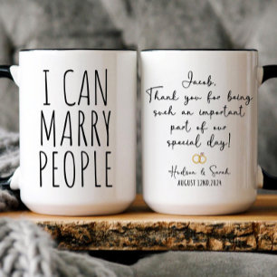 Mug Personnalisé Je peux épouser des gens Mariage Offr