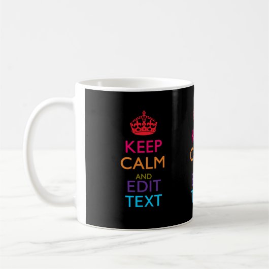Mug Personnalisé KEEP CALM Faites Multicolore votre te (Gauche)