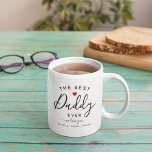 Mug Personnalisé "Le meilleur papa jamais" mignon<br><div class="desc">Super mignon - design simple "The Best Daddy Ever" Café Mug. Avec une combinaison de texte moderne et d'élégant script de calligraphie. Personnalisez le message "Nous vous aimons" et ajoutez des noms en utilisant le modèle fourni. Fait un merveilleux cadeau pour la fête des pères!</div>
