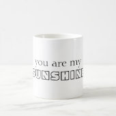Mug Personnalisé Vous êtes mon soleil noir & blanc (Centre)