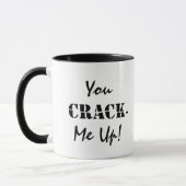 Mug Personnalisé Vous Me Crackez Typographie Coffee Mu (Gauche)