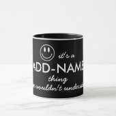 Mug Personnalisé vous ne comprendrait pas (Centre)
