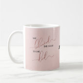 Mug Personnalisée Elle Croyait Qu'Elle Pourrait Rose G (Gauche)