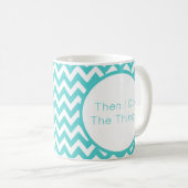 Mug Personnalisez Turquoise Chevron Mais Premier Café (Devant droit)