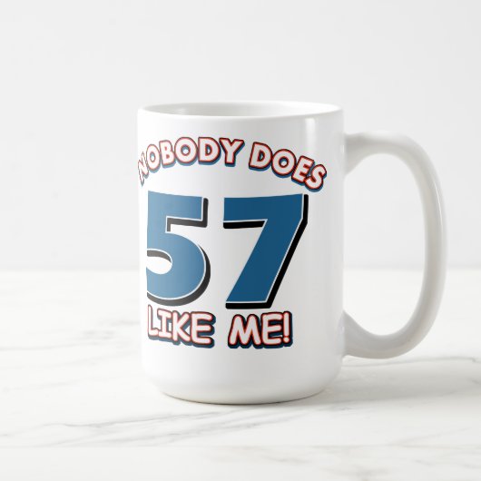Mug Personne ne fait 57 comme moi ! (Droite)