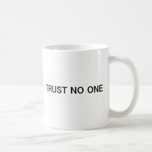 Mug Personne ne fait confiance