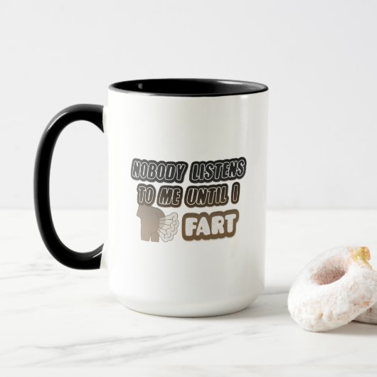 Mug Personne Ne M'Écoute Jusqu'À Ce Que Je Passe Du Ca (Avec donut)