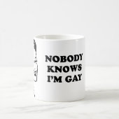 Mug PERSONNE NE SAIT que je suis GAI (Centre)